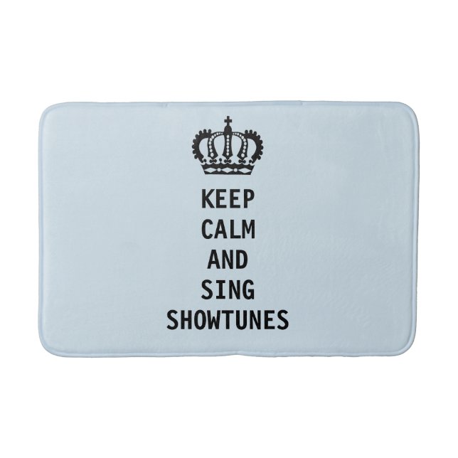 Behalt Calm und Sing Showtunes Badematte (Vorderseite)