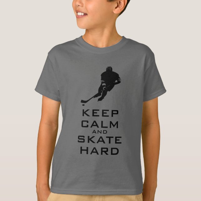 BEHALT CALM UND SKATE HARD HOCKEY T-Shirt (Vorderseite)