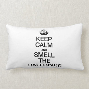 BEHALT CALM UND SMELLE DIE DAFFODIL'S LENDENKISSEN