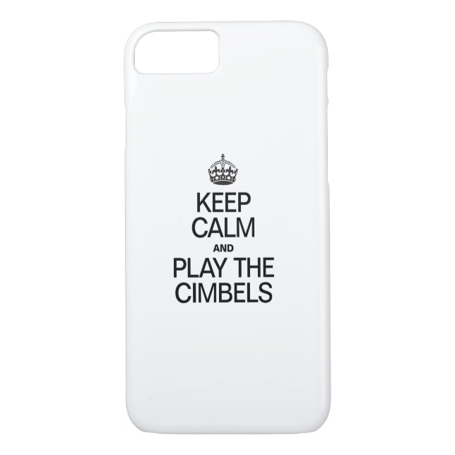 BEHALT CALM UND SPIELE DIE CIMBELS Case-Mate iPhone HÜLLE (Rückseite)