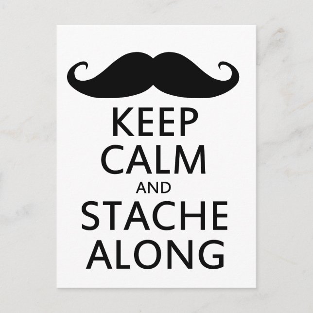 Behalt Calm und Stache Along Postkarte (Vorderseite)