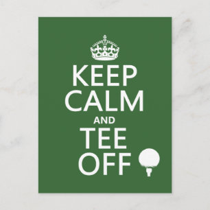 Behalt Calm und T-Shirt Off - Golfgeschenke, alle  Postkarte