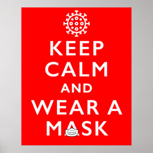 Behalt Calm und Tragen einer Maske - Coronavirus Poster