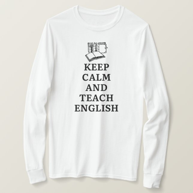 Behalt Calm und unterrichten Englisch Funny Englis T-Shirt (Design vorne)