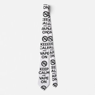 Behalt Calm und Vape On ~ Selbst Motivierend Krawatte