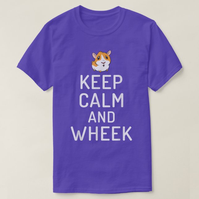 Behalt Calm und Wheel Niedliche Guinea Pig T-Shirt (Design vorne)