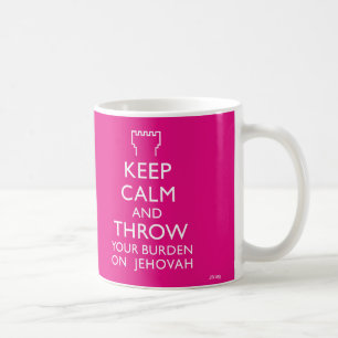 Behalt Calm und wirf deine Last auf Jehovah ab Kaffeetasse