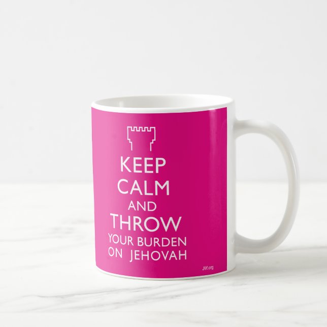 Behalt Calm und wirf deine Last auf Jehovah ab Kaffeetasse (Rechts)