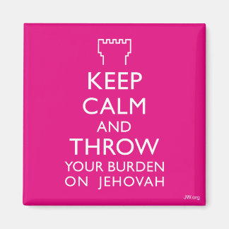 Behalt Calm und wirf deine Last auf Jehovah ab Magnet