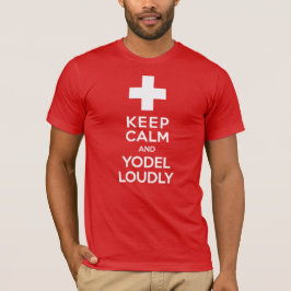 Behalt Calm und Yodel Louly Swiss Pride T-Shirt