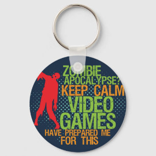 Behalt Calm Zombie Apokalypse Funny Gamers Schlüss Schlüsselanhänger