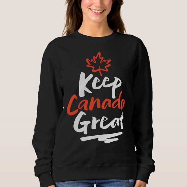 Behalt CANADA Great! Canadian Maple Leaf wieder he Sweatshirt (Vorderseite)