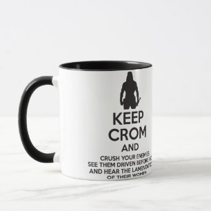 Behalt Crom und zerreiße deine Feinde Tasse