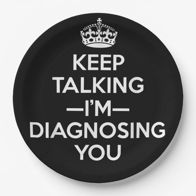 Behalt, dass ich dich diagnostiziere - Psychologin Pappteller (Vorderseite)