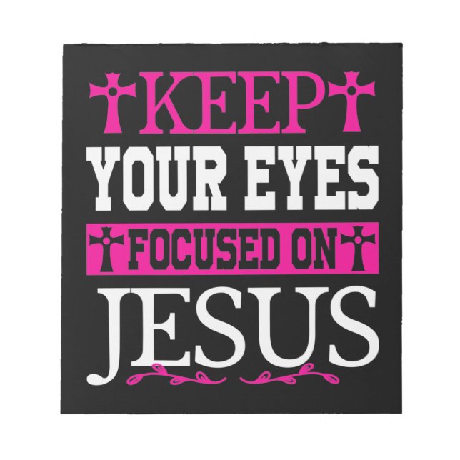 Behalt deine Augen auf Jesus fokussiert Notizblock (Vorderseite)