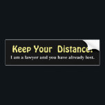 Behalt deine Distanz ! Rechtsanwalt - Funny Messag Autoaufkleber<br><div class="desc">Behalt deine Distanz ! Ich bin Anwalt und Sie haben schon verloren - Eine witzige Grafik-Design-Nachricht für diejenigen,  die es wagen,  es zu sagen,  wie es ist. Das ideale Geschenk für diejenigen,  die gewollt haben,  sarkastisch und hart auszusehen.</div>