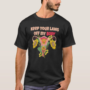 Behalt deine Gesetze von meiner Auswahl als Femini T-Shirt