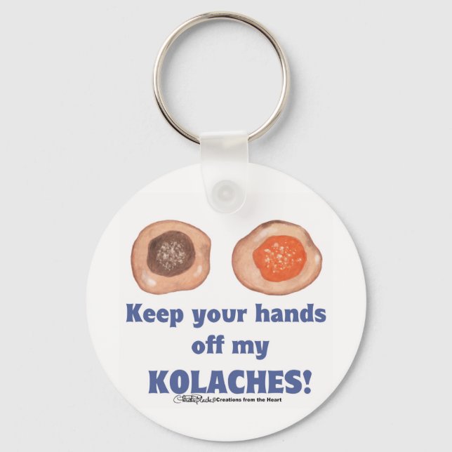 Behalt deine Hände von meinen KOLACHES! Schlüssela Schlüsselanhänger (Vorderseite)
