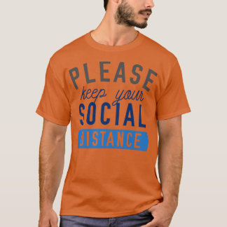 Behalt deine soziale Distanz 1 T-Shirt