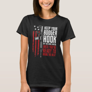 Behalt deinen Booger von der Knallknäuferwaffe ab T-Shirt