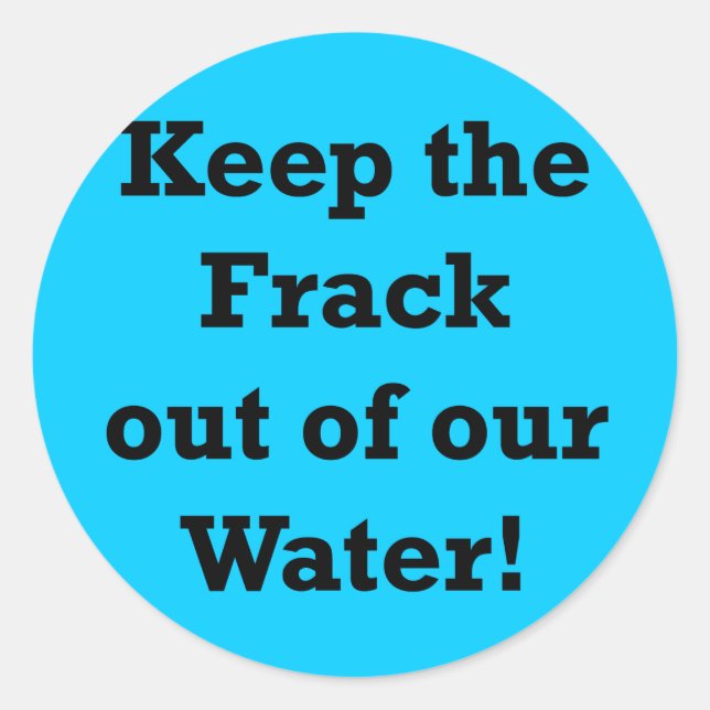 Behalt den Frack aus unserem Wasser Runder Aufkleber (Vorderseite)