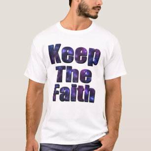 Behalt den Glauben, das religiöse Logo, T-Shirt