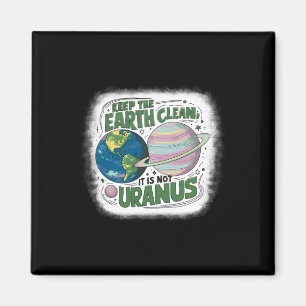 Behalt der Erde sauber Es ist nicht Uranus Natur E Magnet