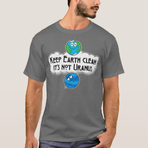 Behalt der Erde, seinen nicht Uranus-Astronomierau T-Shirt