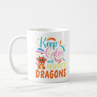 Behalt der Ruhe und Jagd auf Drachen Kaffeetasse
