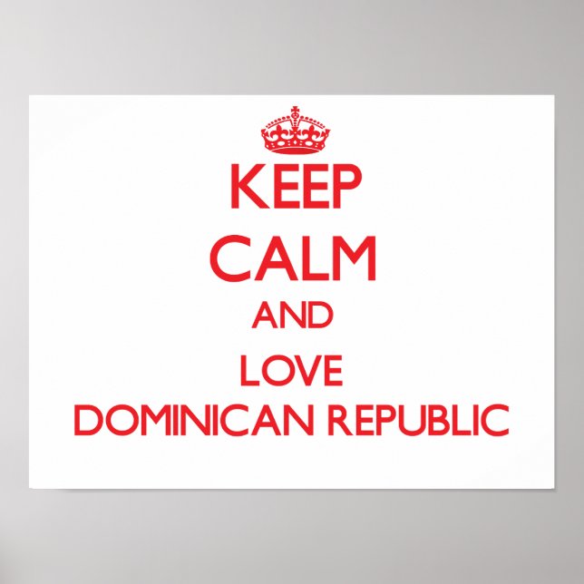 Behalt der Ruhe und Liebe Dominikanische Republik Poster (Vorne)