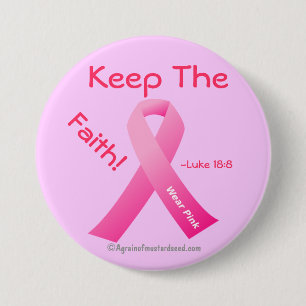 Behalt des Glaubens Pink Ribbon. Button