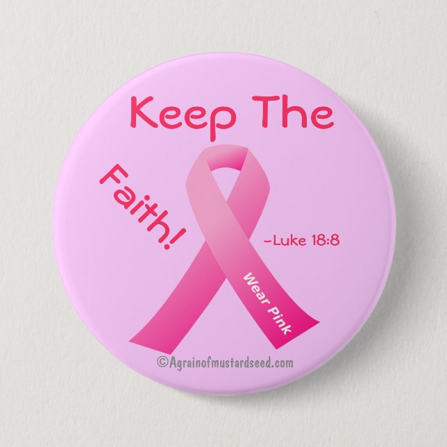 Behalt des Glaubens Pink Ribbon. Button (Vorderseite)