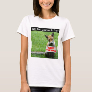 Behalt des Verbots: Anti-Fuchs-Jagd-T - Shirt