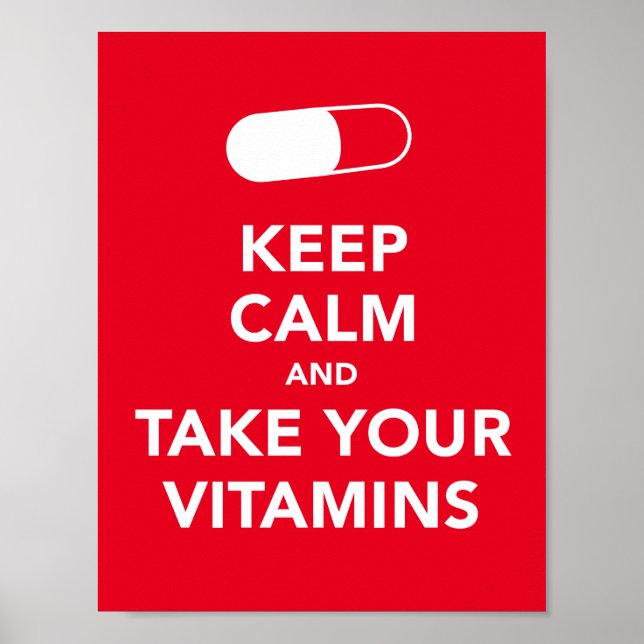 Behalt dich ruhig und nimm dein Vitaminplakat Poster (Vorne)