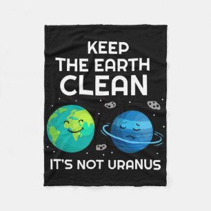 Behalt die Erde sauber, es ist nicht Uranus Umwelt Fleecedecke