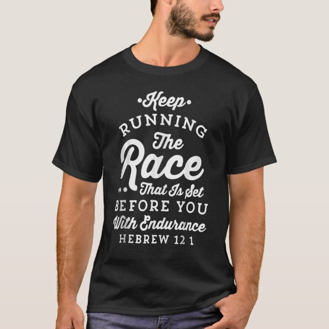 Behalt, die Race Hebrews 121 Christlich Runne zu l T-Shirt (Vorderseite)