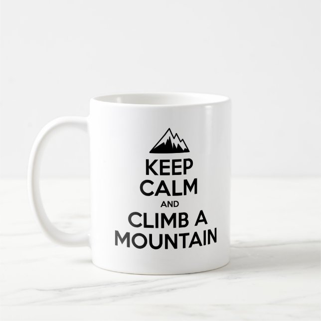 Behalt die Ruhe und klettere einen Berg Kaffeetasse (Links)