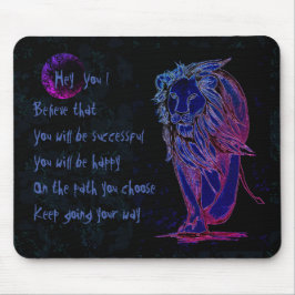 Behalt dir den Weg zu gehen Mousepad