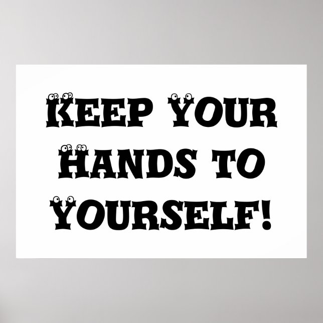 Behalt dir die Hände - Anti Bully Poster (Vorne)