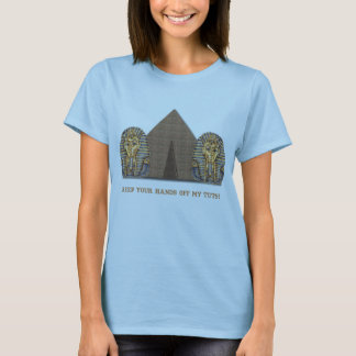 Behalt dir die Hände von meinen TUTS! T-Shirt