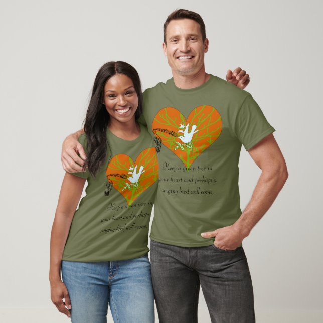 Behalt einen grünen Baum in deinem Herzen und viel T-Shirt (Unisex)