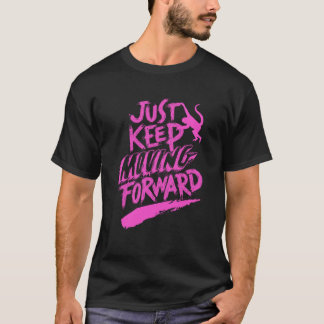 Behalt einfach, Männer vorwärts zu bewegen T-Shirt
