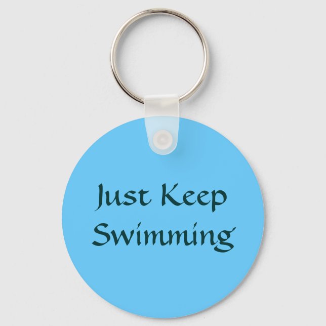 Behalt einfach nur Schwimmen Schlüsselanhänger (Vorderseite)