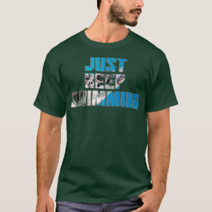Behalt einfach nur Schwimmen T-Shirt