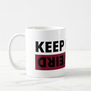Behalt es seltsam kaffeetasse