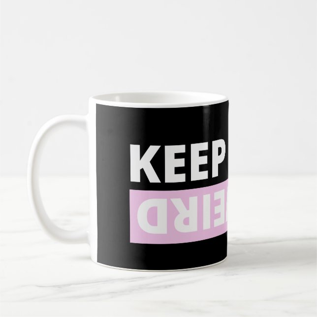 Behalt es seltsam kaffeetasse (Links)