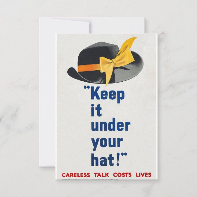 BEHALT ES UNTER IHREM HAT - CARELESS TALK VERLIERT EINLADUNG (Vorderseite)