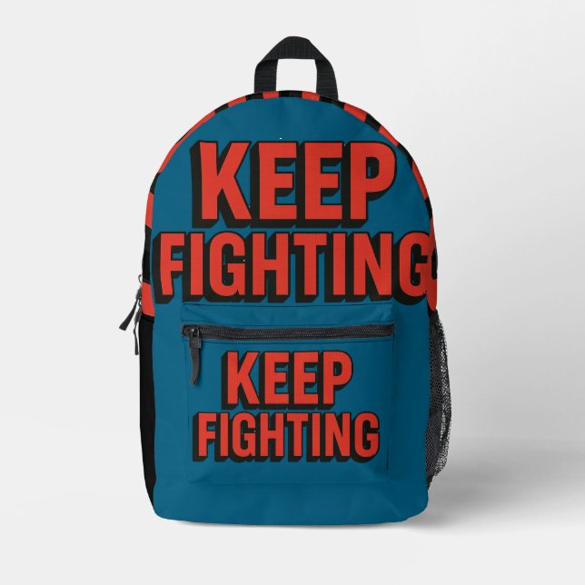 Behalt Fighting - 3D Fett Typografie Bedruckter Rucksack (Vorderseite)
