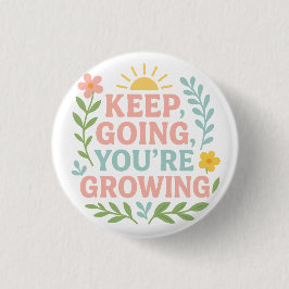 Behalt Going, du wächst Button