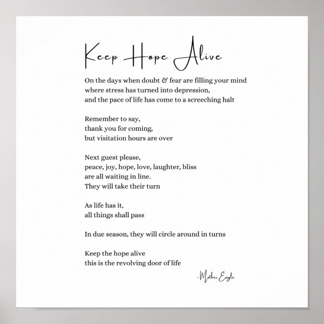 Behalt Hoffnung lebendig inspirierendes Gedicht Wa Poster (Vorne)